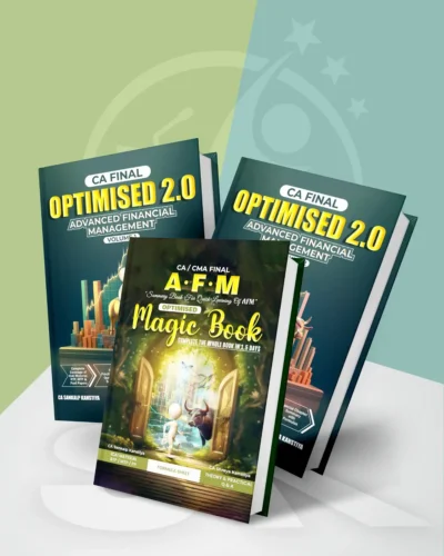 CA Final - Advanced Financial Management (AFM) Optimised 2.0 & Magic Book By CA Sankalp Kanstiya