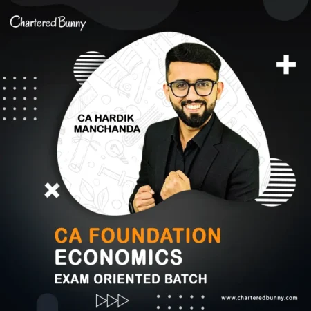CA Foundation - Economics (Exam Oriented Batch) by CA Hardik Manchanda for Sep 26 Exams